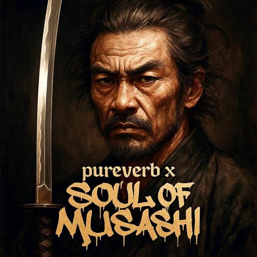 Soul Of Musashi (Explicit)