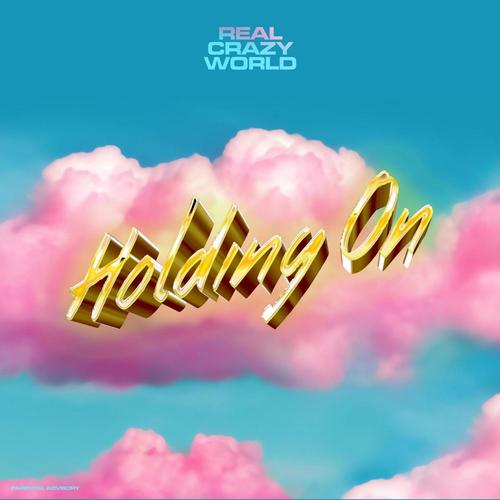 Holding On (Explicit)