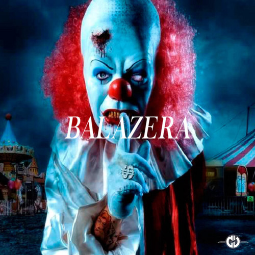 Balazera (Explicit)