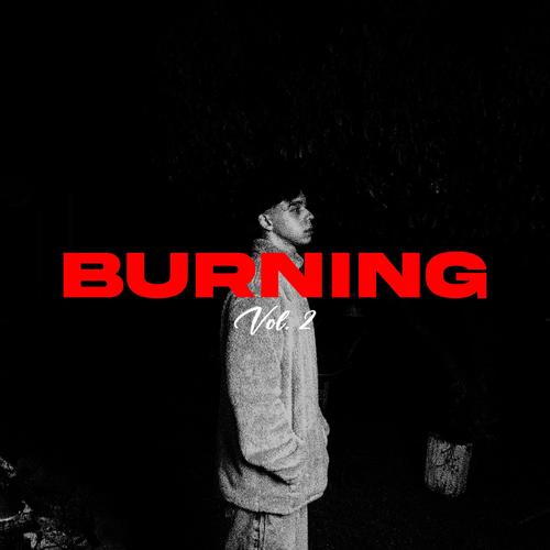 Burning, Vol. 2 (Explicit)