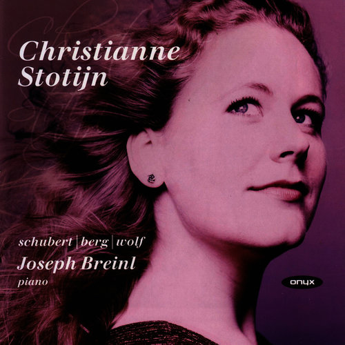 Christianne Stotijn - Schubert / Berg / Wolf Lieder