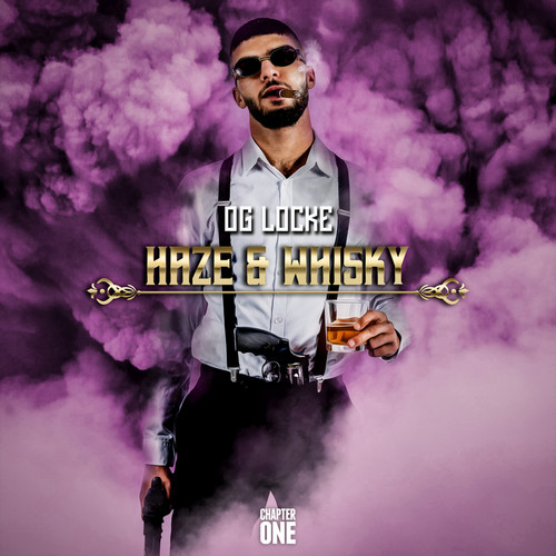 Haze & Whisky (Explicit)