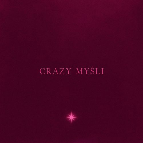 crazy myśli (Explicit)
