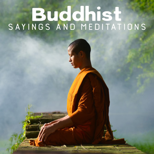 Buddhist Sayings And Meditations (sounds From Tibetan Sanctuary 