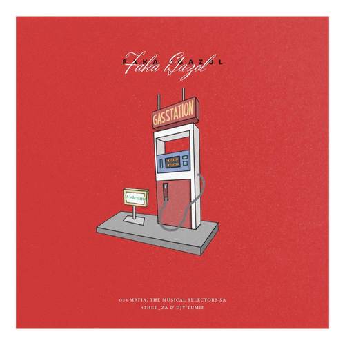 Faka Gazol (Explicit)
