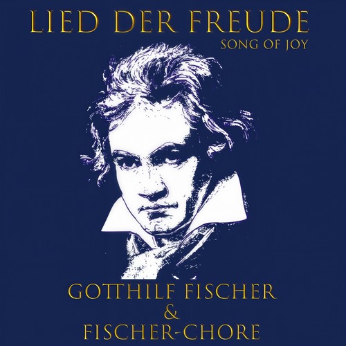 Lied der Freude (Song of Joy)