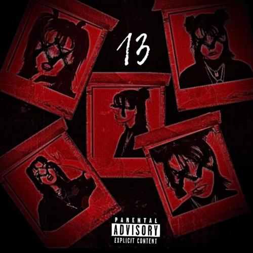 13 (feat. DrxppVlxne, Social & EliThaBanger) [Explicit]
