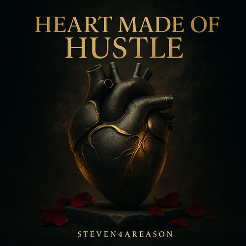 Heart Made of Hustle (Explicit)