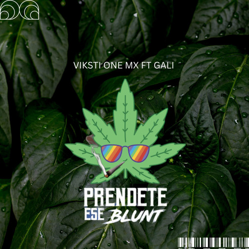 Préndete Ese Blunt (Explicit)