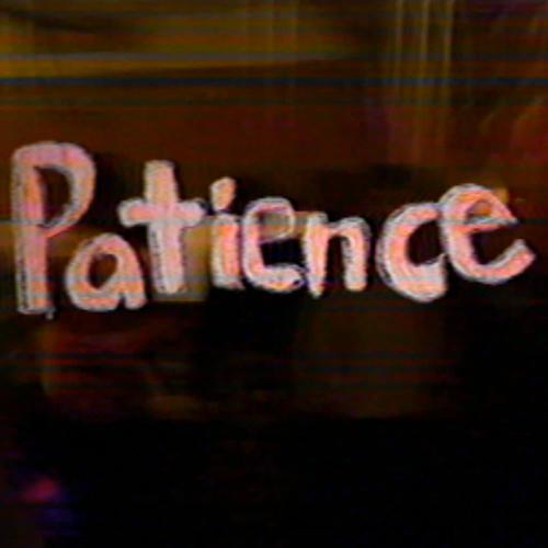 patience (Explicit)