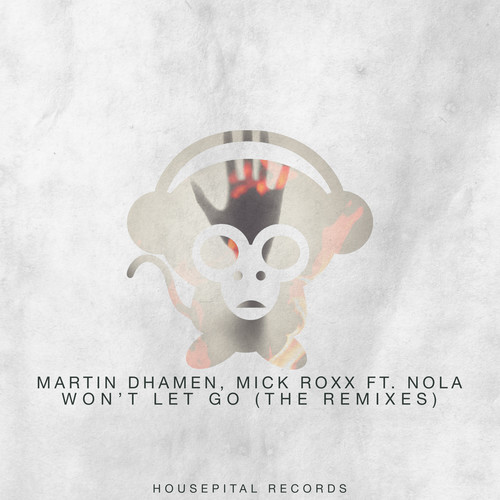 Won't Let Go (The Remixes)