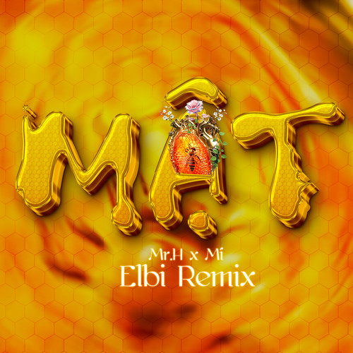Mật (Elbi Remix)