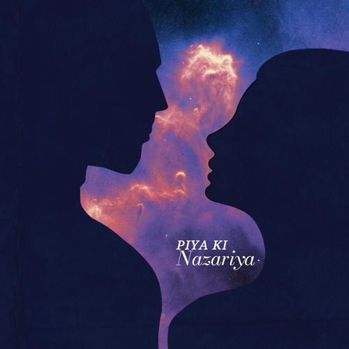Piya Ki Nazariya