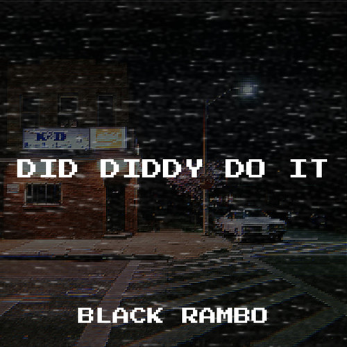 Did Diddy Do It (Explicit)