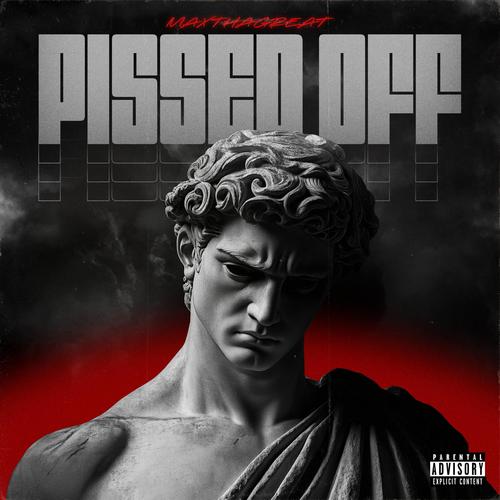 Pissed Off (Explicit)