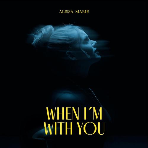 When I'm With You (Explicit)