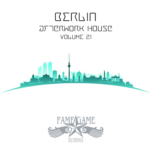 Berlin Afterwork House, Vol. 21