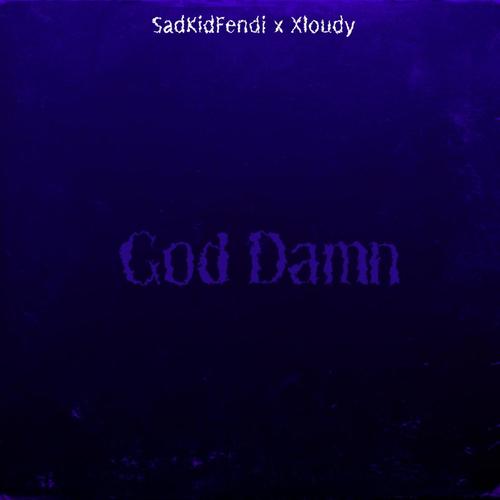 God Damn (Explicit)