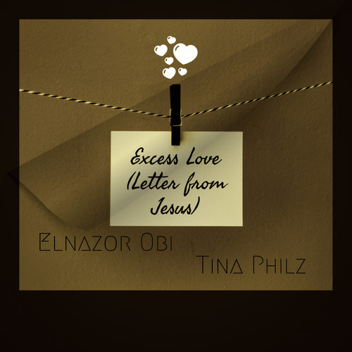 Excess Love (Letter from Jesus)