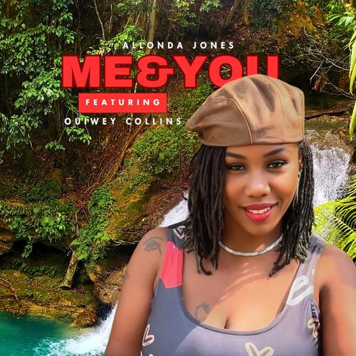 Me & You (feat. Ouiwey Collins)