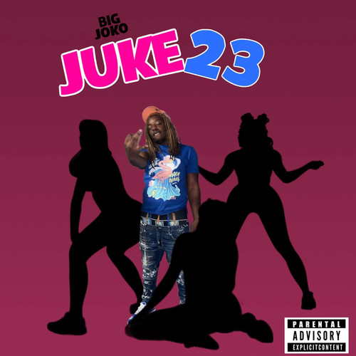 Juke 23 (Explicit)