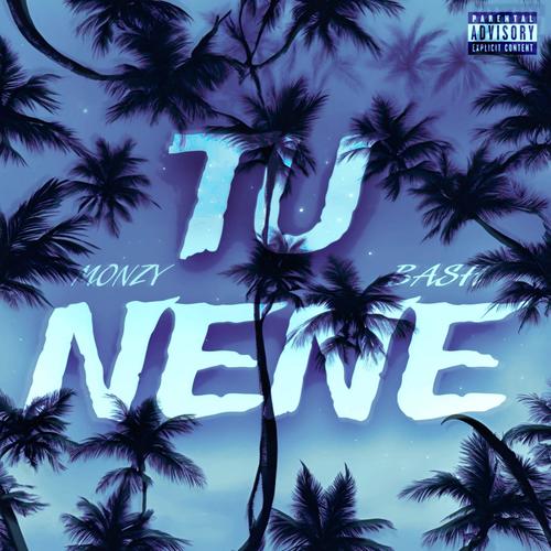 Tu Nene (Explicit)