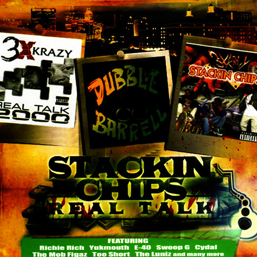 Stackin Chips / Real Talk