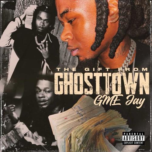 The Gift From Ghosttown (Explicit)