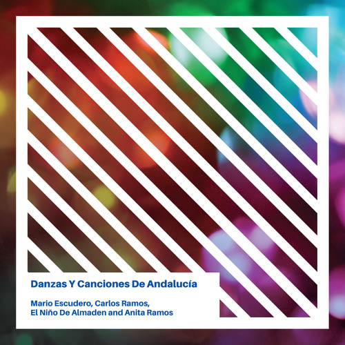 Danzas Y Canciones de Andalucía