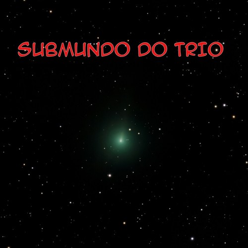SUBMUNDO DO TRIO (Explicit)