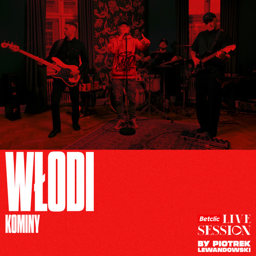 Kominy (Betclic Live Session by Piotrek Lewandowski) [Explicit]