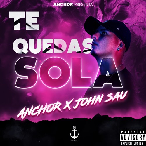 Te Quedas Sola (Explicit)