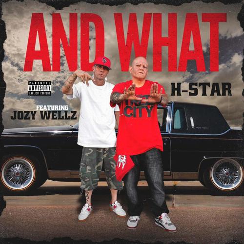 And What (feat. Jozy Wellz) [Explicit]