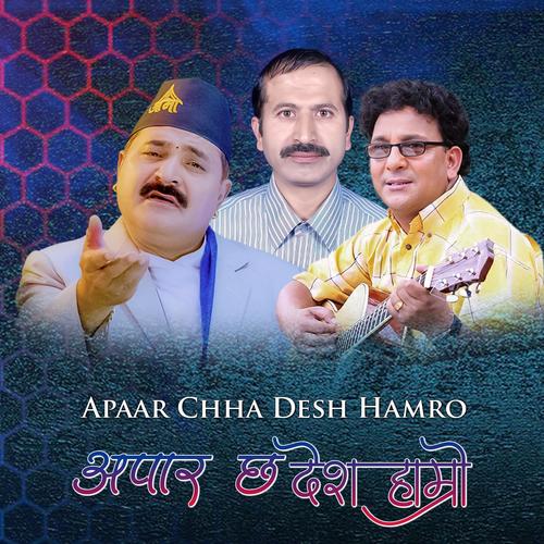 Apaar Chha Desh Hamro