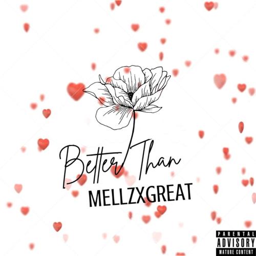 Better Than (Explicit)