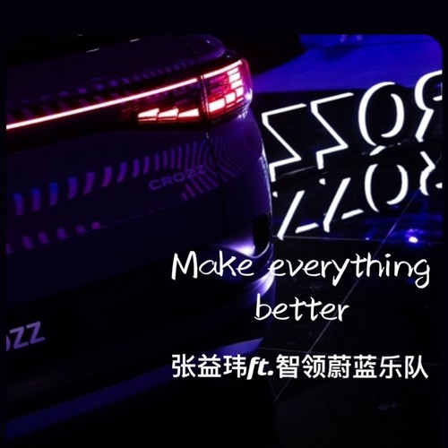 Make Everything Better