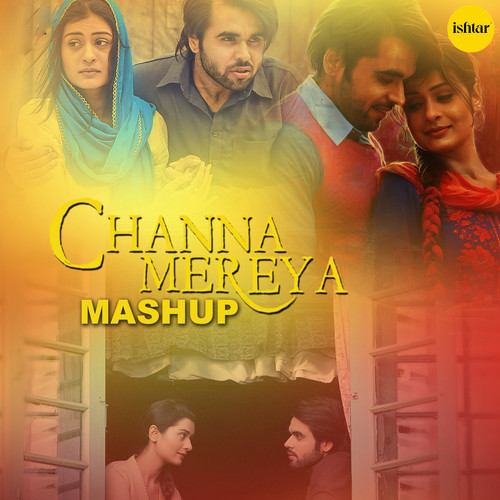 Channa Mereya (Mashup)