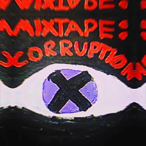Mixtape: Corruption (Explicit)