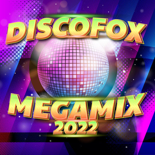 Discofox Megamix 2022