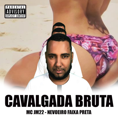 Cavalgada Bruta (Explicit)