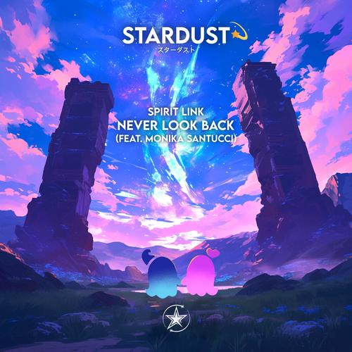 Never Look Back (feat. Monika Santucci)