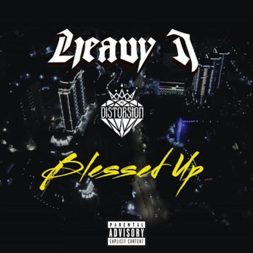 Blessed Up! (feat. DistorsionMC) (Explicit)