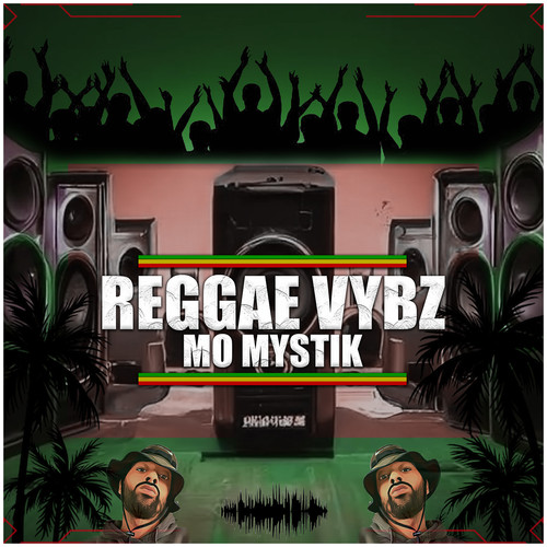 REGGAE VYBZ