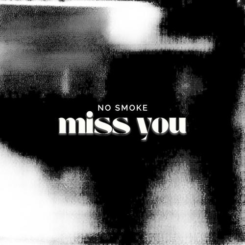 miss you
