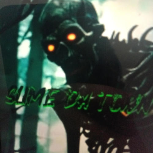 Slime Da Town