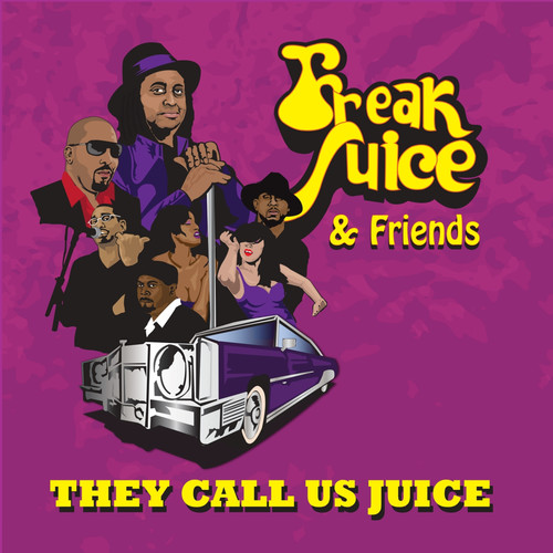 They Call Us Juice (Explicit)