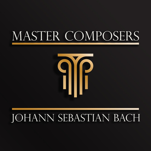 Master Composers: Johann Sebastian Bach