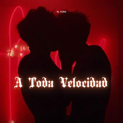 A Toda Velocidad