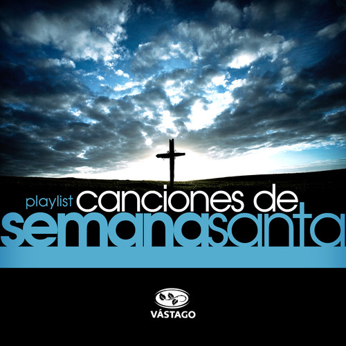 Playlist - Canciones De Semana Santa