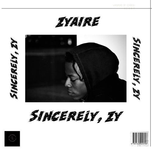 Sincerely Zy (Explicit)